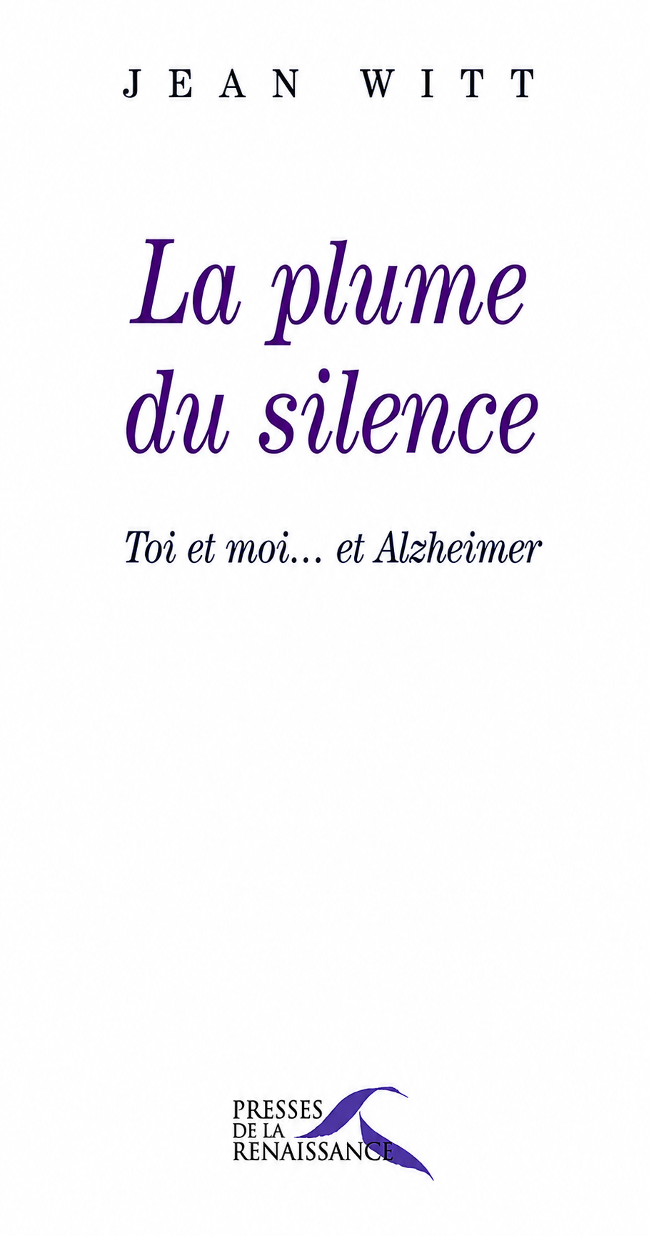Couverture de La plume du silence de Jean Witt